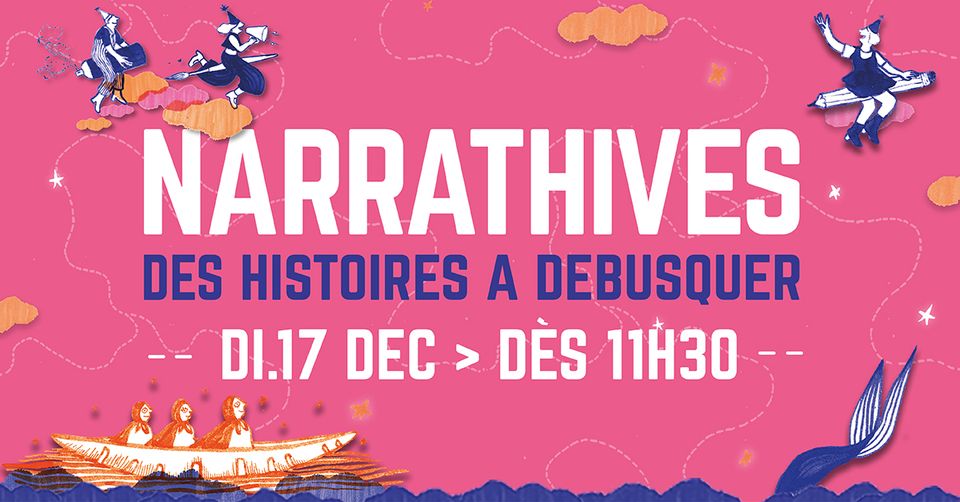 NARRATHIVES - Des Histoires à débusquer | Portail Hainaut